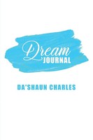 Da'shaun Charles | Dream Journal | Taschenbuch | Englisch (2021) | Xlibris US