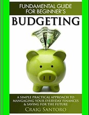 Image of Budgeting: The Fundamental Guide for Beginners.: A simple plactical approach ...