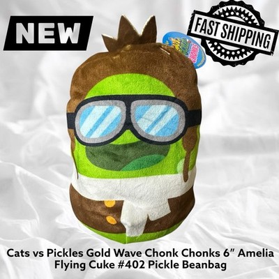 Cats vs Pickles Gold Wave Chonk Chonks 6  Amelia Flying Cuke #402 Pickle Beanbag