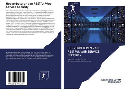 Alex Cedric Luyima (u. a.) | Het verbeteren van RESTful Web Service Security