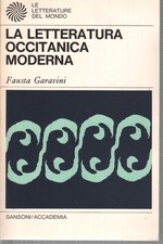 La letteratura occitanica moderna - Fausta Geravini (Sansoni/Accademia) [1970]