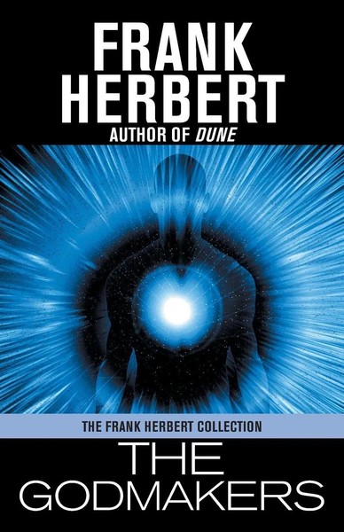 Frank Herbert | The Godmakers | Taschenbuch | Englisch (2013)-image