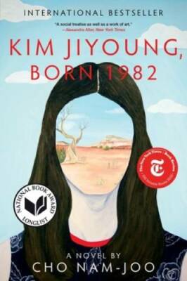 Kim Jiyoung, Born 1982: A Novel - Paperback By Nam-Joo, Cho - GOOD
