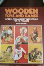 WOODEN TOYS AND GAMES ( CHILTON HOBBY SERIES) By Ralph F. Parkison