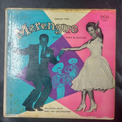 Ricardo Rico And His Orchestra, Tony & Lucille   Dance The Merengue, US, 1956 