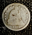 Q12 1875 Seated Liberty Quarter  - Nice Item 4 U