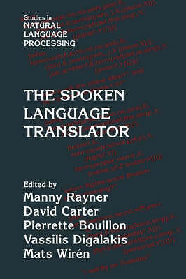 The Spoken Language Translator Rayner Carter Bouillon Digalakis Wirén Paperback