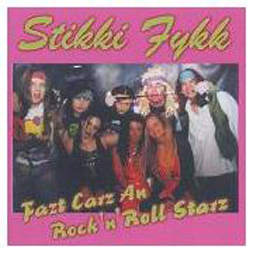 STIKKI FYKK - Fast Carz An Rock N Roll Starz - CD - 162347