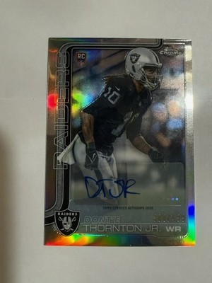 2025 Topps Chrome Dont e Thornton Jr. Rookie (RC) Auto Refractor /499   