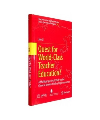 Quest for World-Class Teacher Education?: A Multiperspectival Study on the Chine