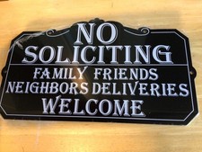No Soliciting Hard Plastic 8x13 Family friends neighbors deliveries welcome