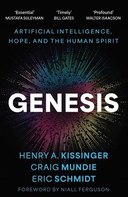 Genesis | Eric Schmidt, Henry A. Kissinger, Craig Mundie | englisch