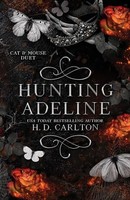 H.D. Carlton - Hunting Adeline - Paperback - G245Z