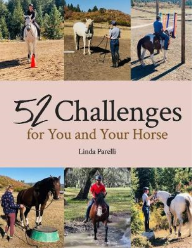 Linda Parelli 52 Challenges for You and Your Horse (Tascabile)
