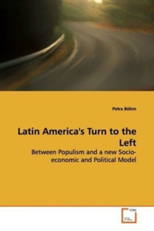 Thumbnail - Petra Böhm | Latin America's Turn To The Left | Taschenbuch | Englisch
