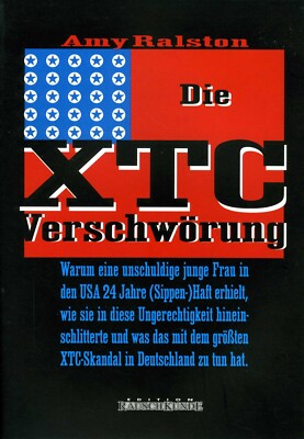 Die XTC-Verschwörung von Amy Ralston Wegen MDMA unschuldige im Knast Ecstasy