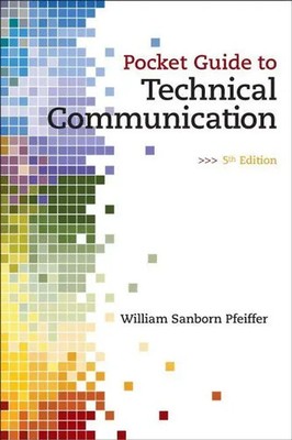 Pocket Guide to Technical Communication William Pfeiffer (u. a.) Taschenbuch