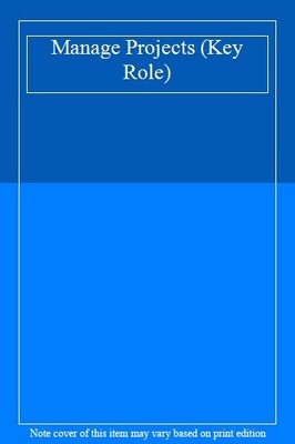 Manage Projects (Key Role),