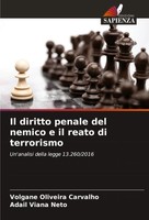 Volgane Oliveira Carvalho (U. A.) | Il Diritto Penale Del Nemico E Il Reato...