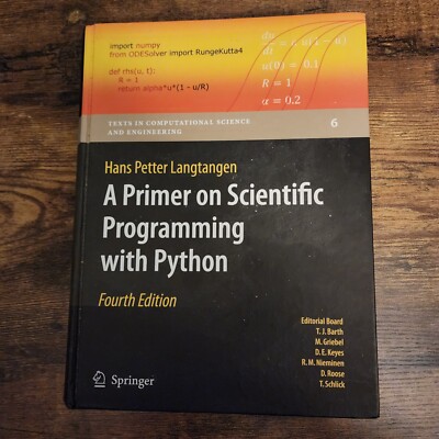 Texts in Computational Science and Engineering Ser.: Primer on Scientific...
