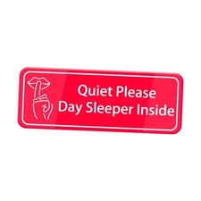Quiet Please Day Sleeper Inside Self-Adhesive Acrylic Signs For Business Door 