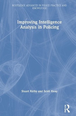 Verbesserung der Intelligenzanalyse in der Polizeiarbeit - 9780367481117