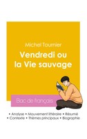 Michel Tournier | RéUssir Son Bac de français 2026 : Analyse Du Roman...