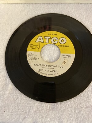 The Last Word 45 Can't Stop Loving You/Don't Fight It 67 Garage/Psych/Soul  READ