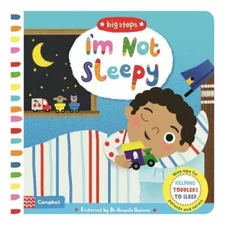 I'm Not Sleepy: Helping Toddlers Go To Sleep (Big Steps), Books, c*ckl=#
