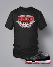 Bred for Greatness Sneaker Tee Shirt To Rock WithJordan 11 Bred Velvet T
