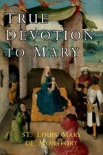 True Devotion to Mary 9781684221240