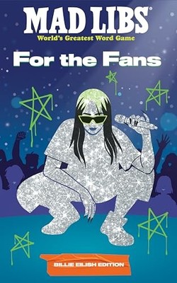 Mad Libs: Für die Fans: Billie Eilish Edition von Katie Fehrenbaker NEU