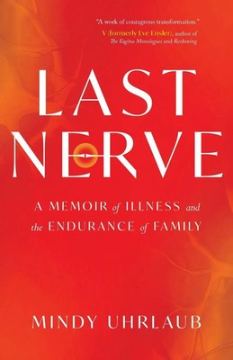 Mindy Uhrlaub | Last Nerve | Taschenbuch | Englisch (2025) | River Grove Books