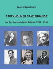 Stockholmer Spaziergange: Auf den Spuren deutsc. Dunzelmann**