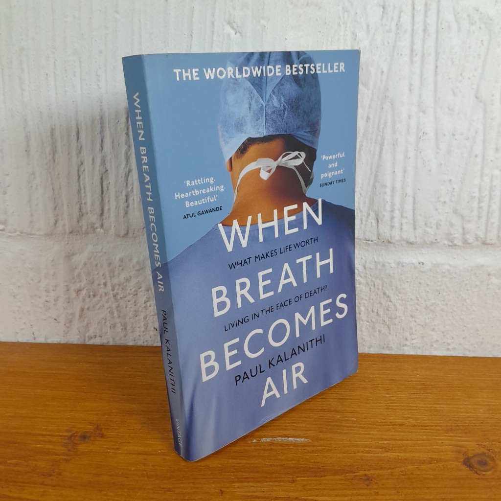 When Breath Becomes Air — Paul Kalanithi Paperback