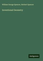 William George Spencer (U. A.) | Inventional Geometry | Buch | Englisch (2025)