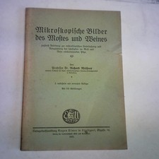 Mikroskopische Bilder des Mostes und Weines zugleich Anleitung zur mikroskopisch