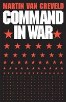 Command In War | Martin Van Creveld | Taschenbuch | Einband - Flex.(Paperback)