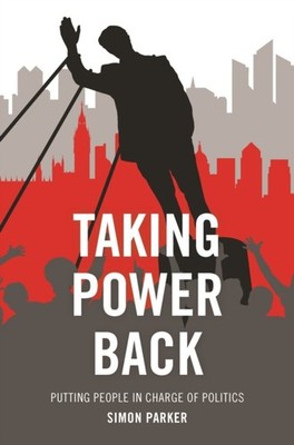 Taking Power Back by Simon Parker (Paperback Book)