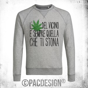 Felpa Uomo Erba Del Vicino Marijuana Ganja Frasi Why So Vintage Dk0282a Ebay