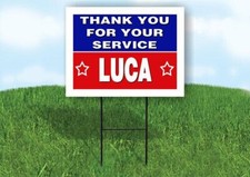 LUCA THANK YOU SERVICE 18 in x 24 in Yard Sign Road Sign with Stand
