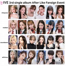 IVE 3rd Single Album After Like Fan Sign Photocard K4U Soundwave Withmuu Mokket 