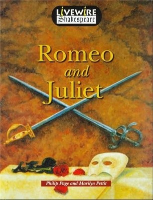 Livewire Shakespeare Romeo and Juliet: Student's Book by  0340742976