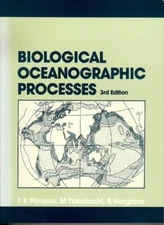 Biological Oceanographic Processes By Timothy Richard Parsons