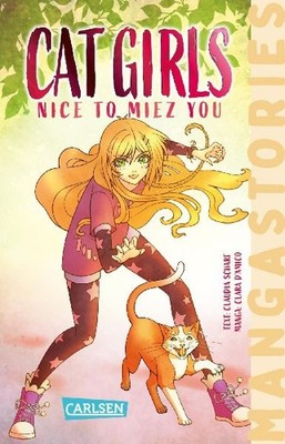 CAT GIRLS Band 1 - Nice to miez you: Manga-Stories mit Anime-Charme für Katzeng