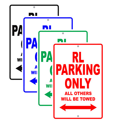 RL Parking Only All Others Will Be Towed Reserved Parking Garage ...
