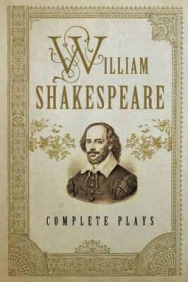 William Shakespeare: Complete Plays (Fall River Classics) - VERY GOOD