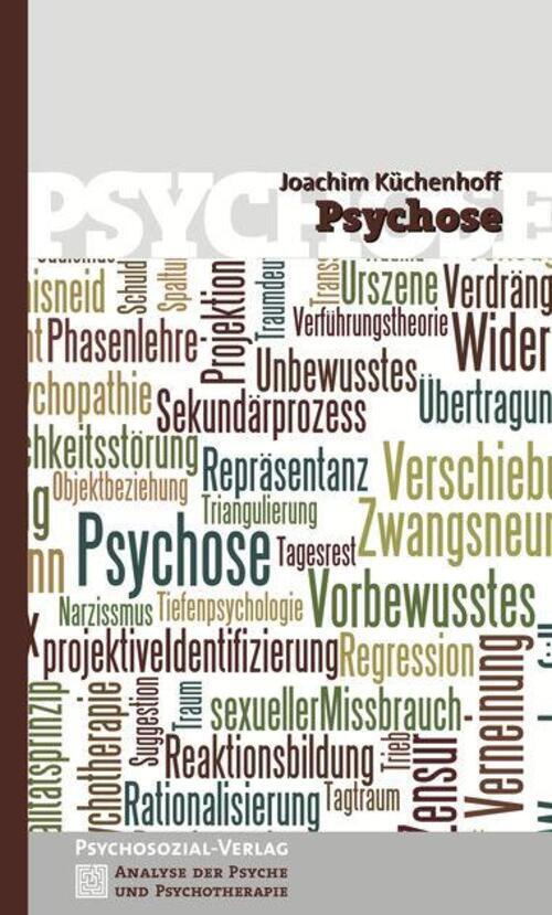 Thumbnail - Psychose | Joachim Küchenhoff | Deutsch | Taschenbuch | 144 S. | 2012
