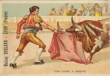 CHROMO MAISON BRELAND PRODUITS PHARMACIE LYON CORRIDA UNE PASSE A DROITE