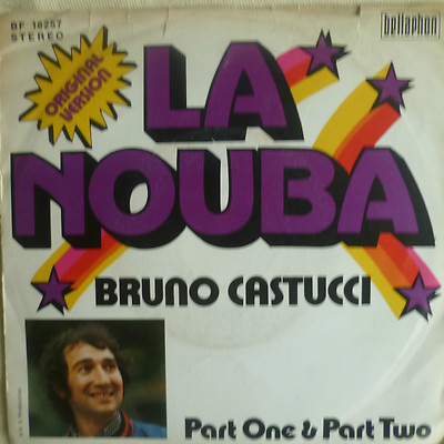 7'' 1974 RAREST ! BRUNO CASTUCCI : La Nouba // VG+ \